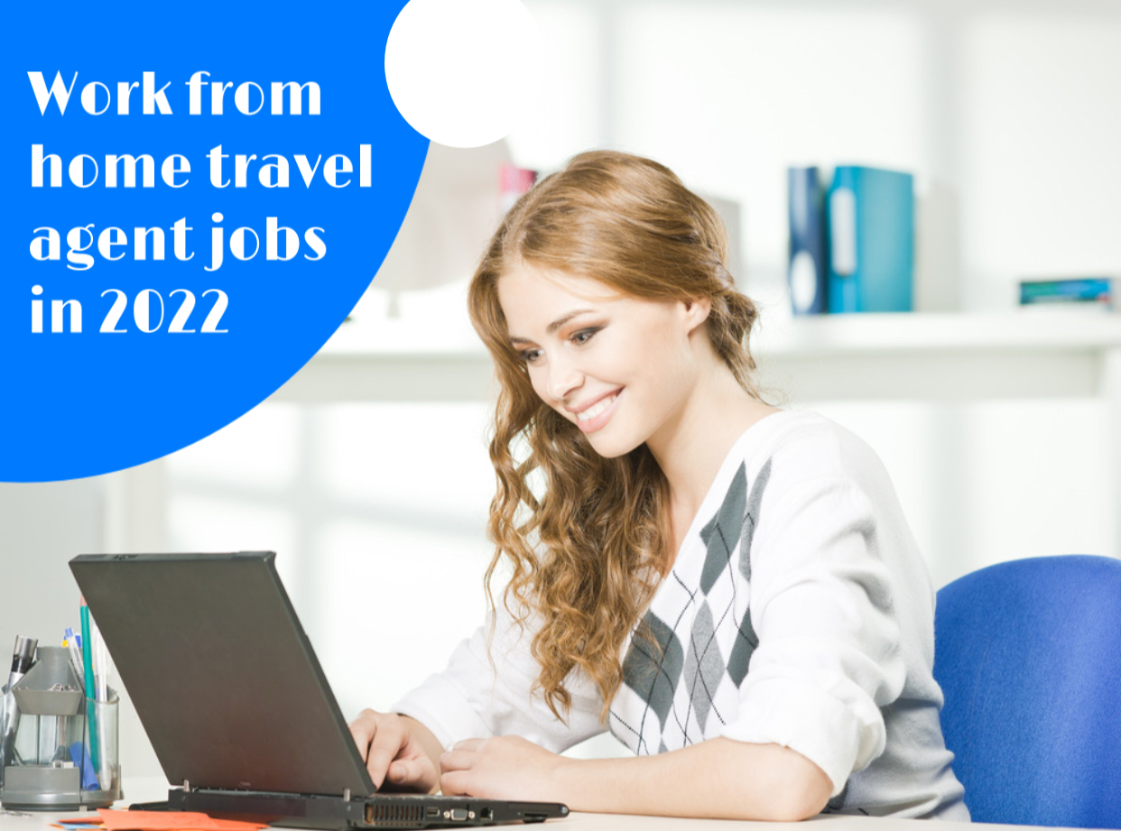 Work from home travel agent jobs